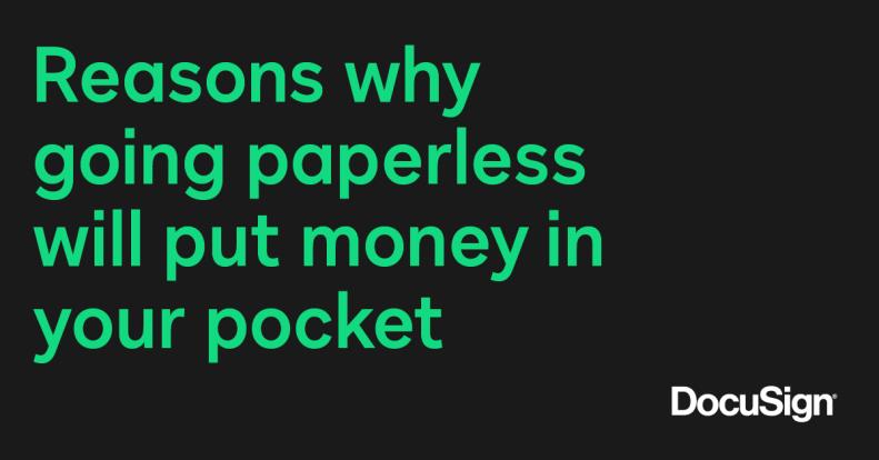 why going paperless puts money in your pocket