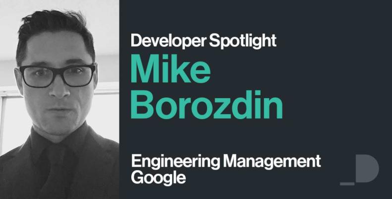 Spotlight Developer, Mike Borozdin