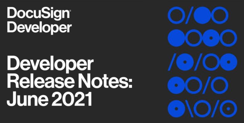 Developer Release Notes, June 2021