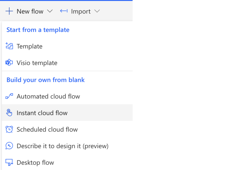 Select + New Flow up top, and then select Instant cloud flow