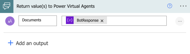 Populating the Return value(s) to Power Virtual Agents step