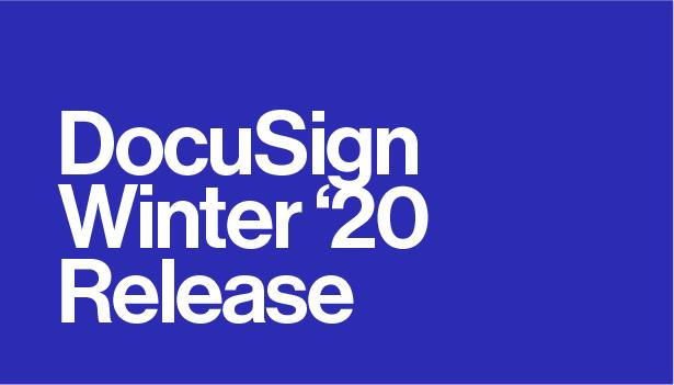 Docusign Winter Release 2020