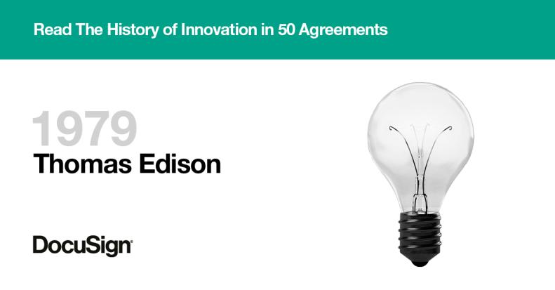 Thomas Edison History of Innovation in 50 Agreements story
